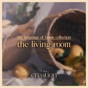 The Language of Home Collection – The Living Room